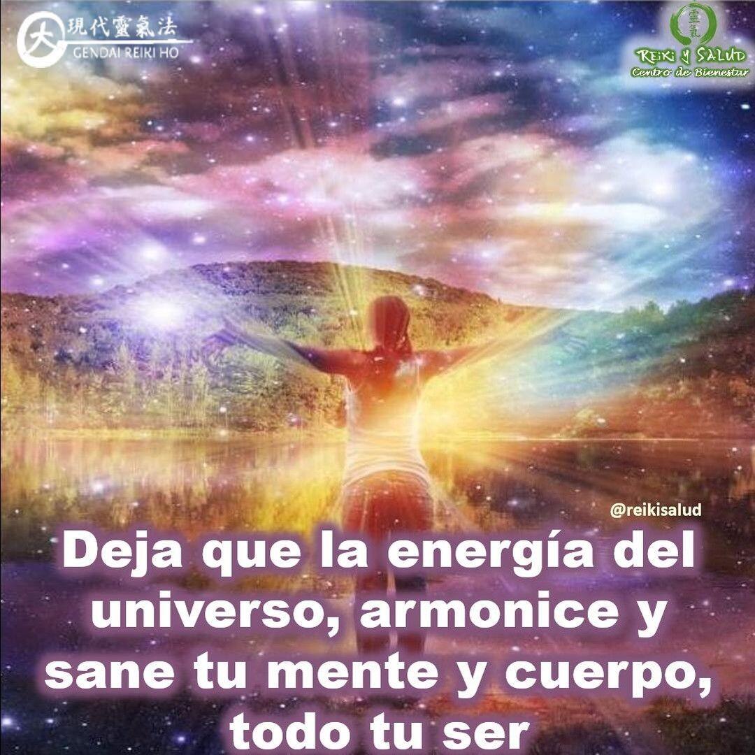 🙏Deja Que La Energía Del Universo, Armonice Y Sane Tu Mente Y Cuerpo ...