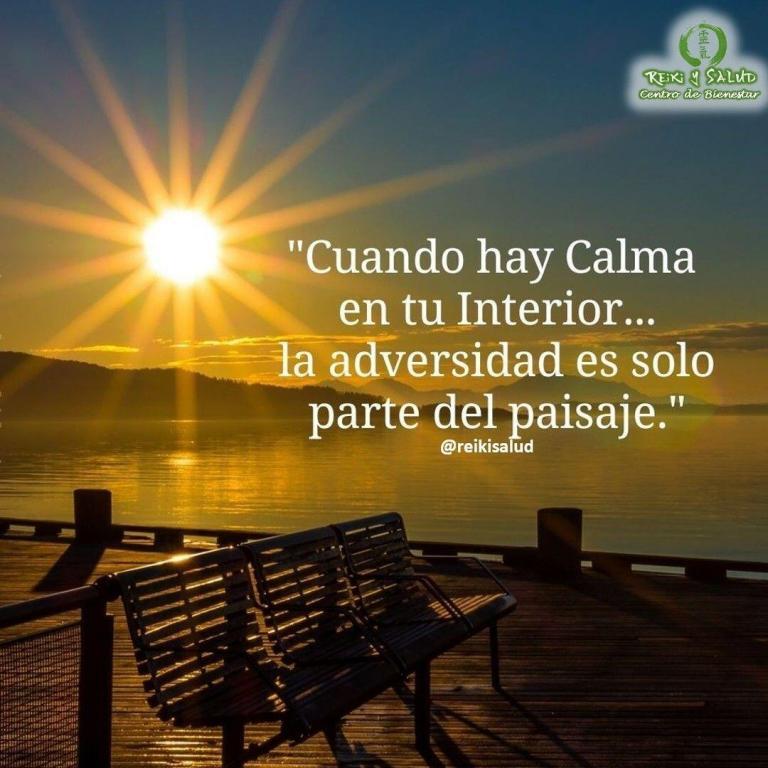 Cuando hay calma en tu interior. La adversidad es solo parte del paisaje. Si estamos…