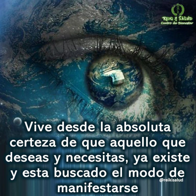 Vive desde la absoluta certeza de que aquello que deseas y necesitas, ya existe y…