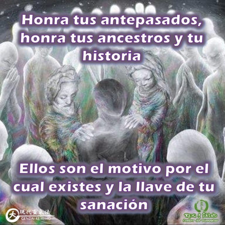 Honra tus antepasados, honra tus ancestros, tu historia porque con excepción de la voluntad soberana…