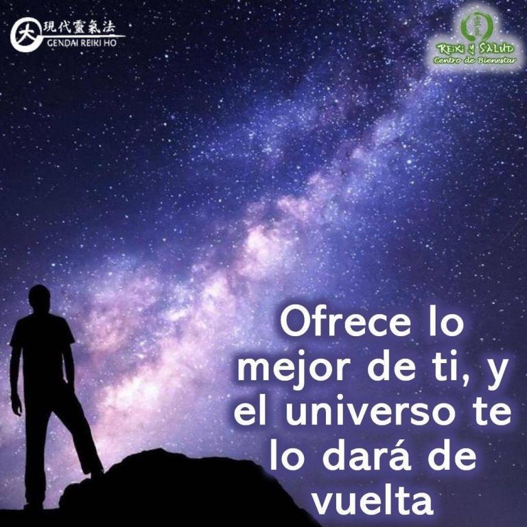 Ofrece lo mejor de ti, y el universo te lo dará de vuelta. El Universo,…