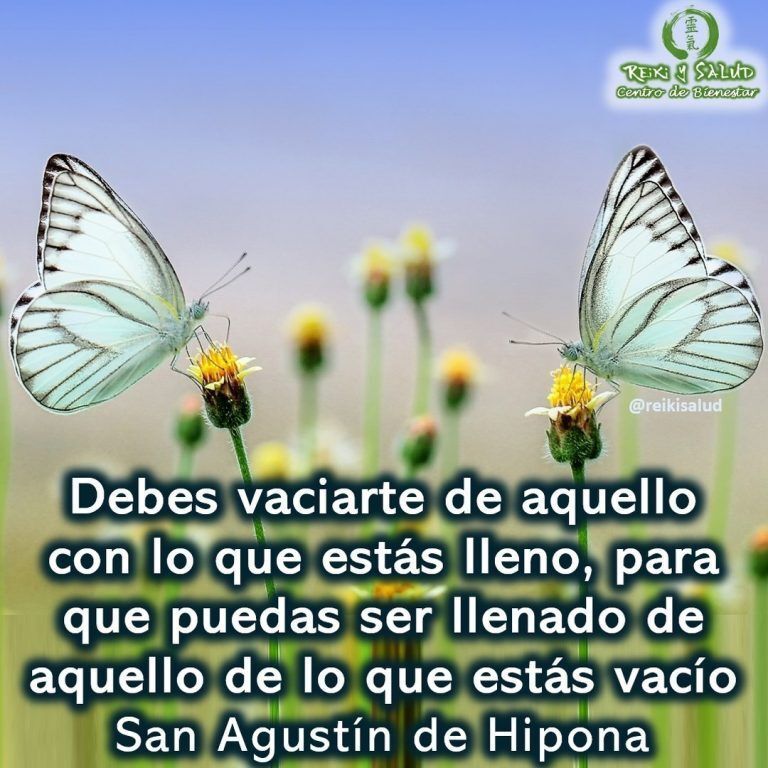 Debes vaciarte de aquello con lo que estás lleno, para que puedas ser llenado de…