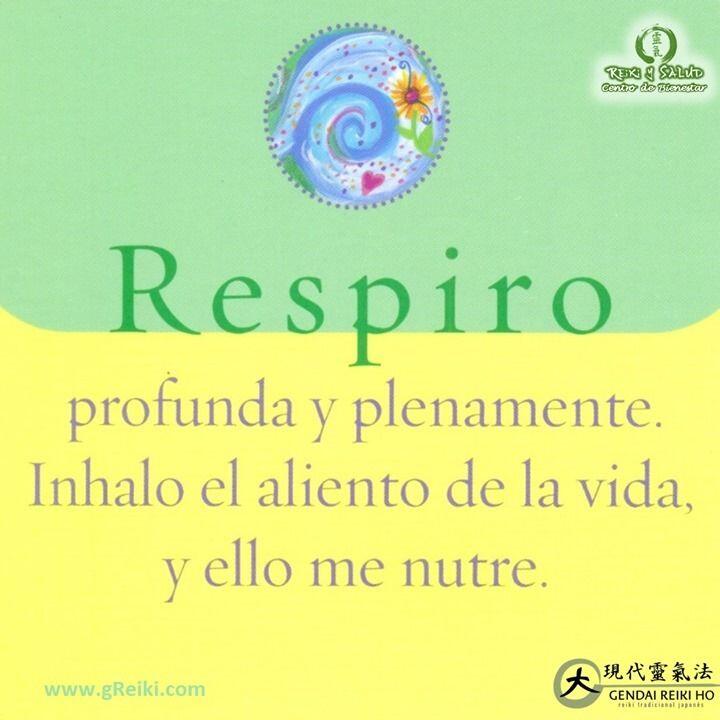 Respiro profundamente y plenamente. Inhalo el aliento de la vida y ello me nutre. ¿Cómo…