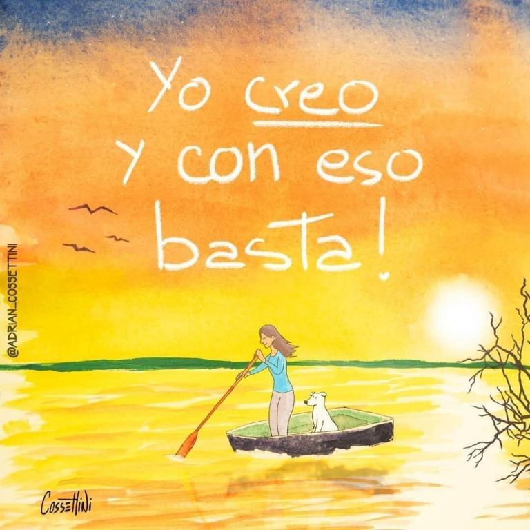 Yo creo, y yo con eso basta! SA BE LO!!. Feliz viaje de autodescubrimiento y…