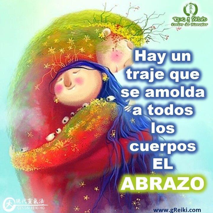 Hay un traje que se amolda a todos los cuerpos, EL ABRAZO. Abrazar, una caricia…