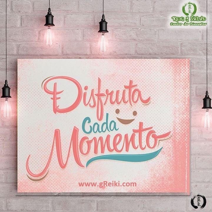 Disfruta cada momento. No hay momentos ordinarios, todo momento es extraordinario. Disfruta la vida a…