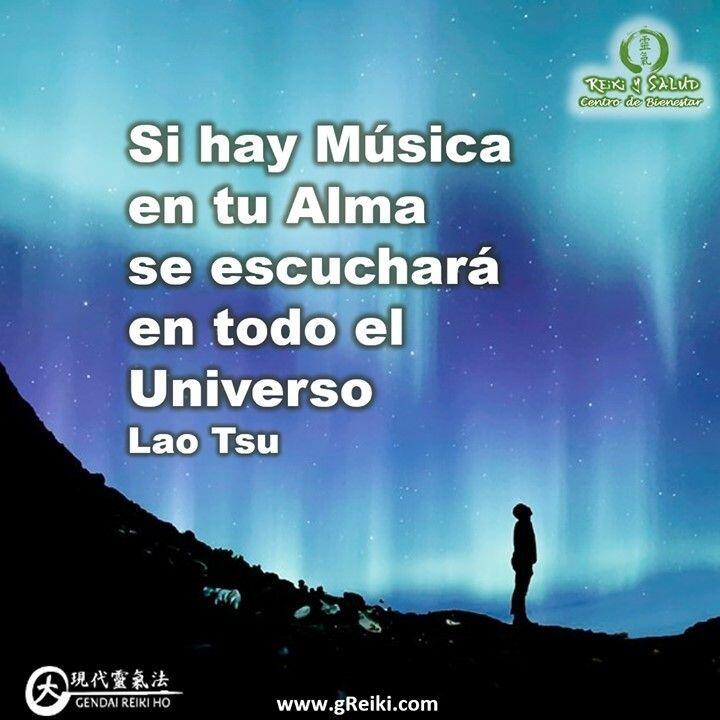 “Si hay música en tu alma, se escuchará en todo el Universo”, Lao Tse. Deja…