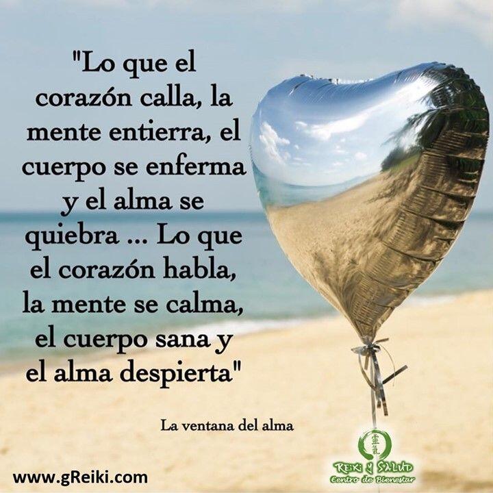 Lo que el corazón calla, la mente entierra, el cuerpo se enferma y el alma…