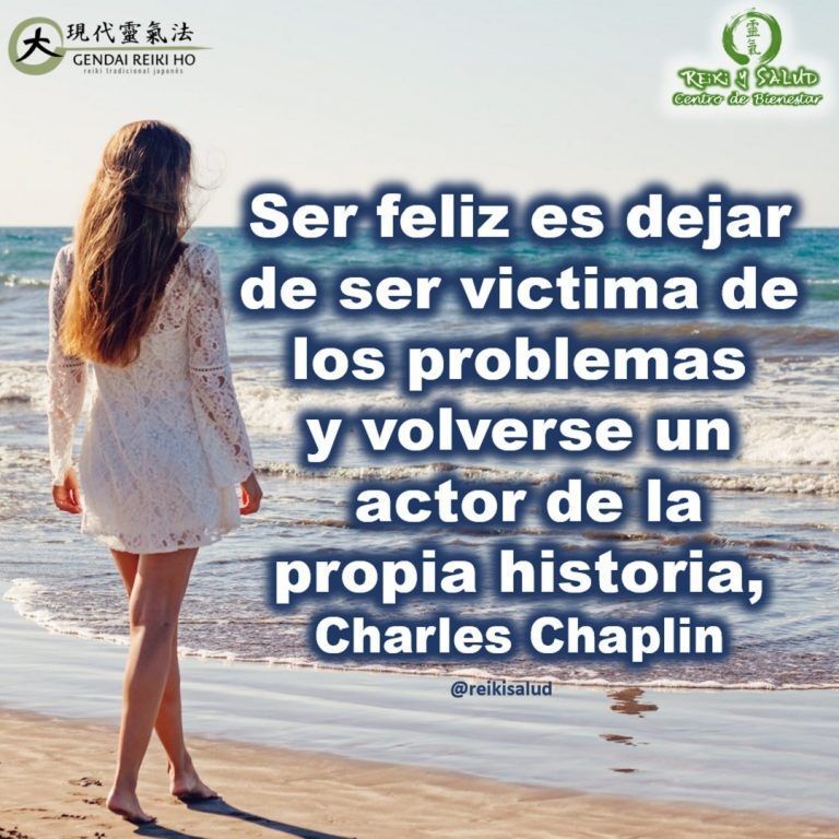 Ser feliz es dejar de ser victima de los problemas y volverse un actor de…