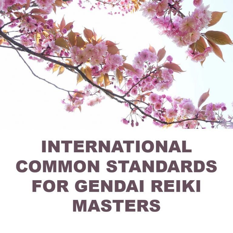 Normas Internacionales Comunes para Maestros de Gendai Reiki, Gendai Reiki Healing Association, Revisadas y efectivas…