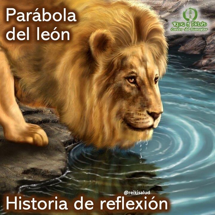 Parábola del León. En una vasta sabana africana, un león vagaba perdido. Tenía más de…