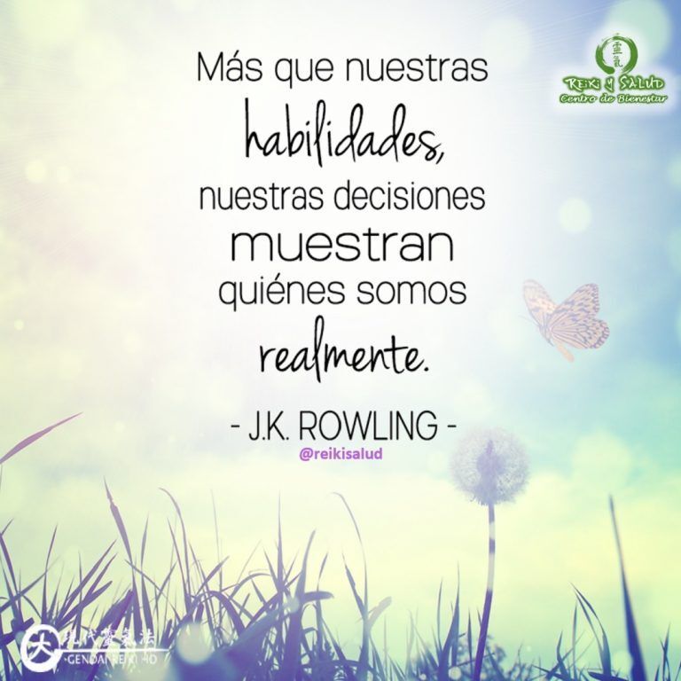 Más que nuestras habilidades, nuestras decisiones muestran quiénes somos realmente, J.K. Rowling. NOS MARCAN LAS…
