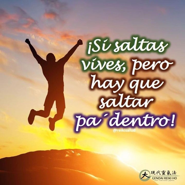 Si saltas vives, pero hay que saltar pa´ dentro. Ir adentro, es reconciliarnos con nosotros…