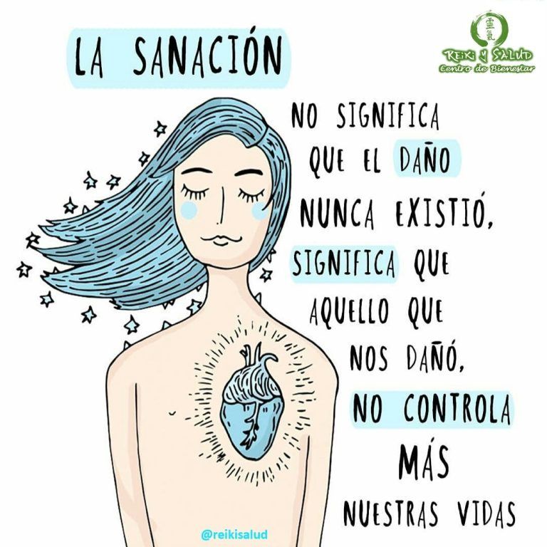 La sanación, no significa que el daño nunca existió, significa que aquello que nos daño…