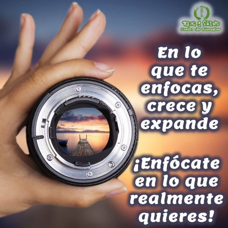 En lo que te enfocas, crece y expande, ¡Enfócate en lo que realmente quieres!. Donde…