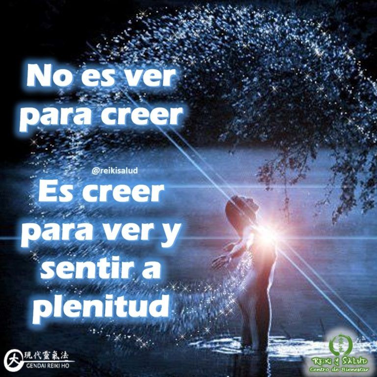 No es ver para creer. Es creer para ver y sentir a plenitud. Si entre…