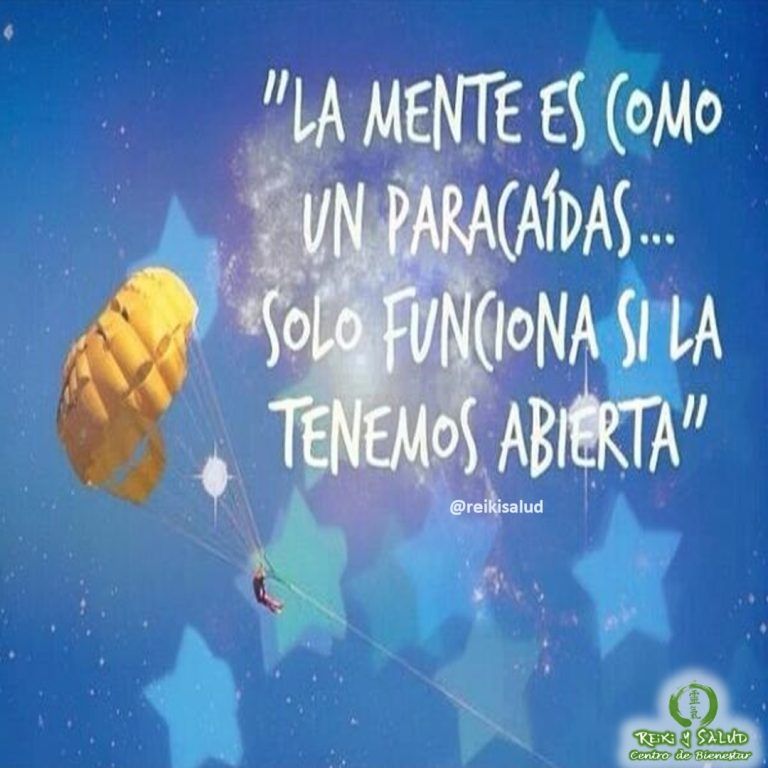 “La mente es como un paracaídas…… Solo funciona si la tenemos abierta”, Albert Einstein. Quiero…