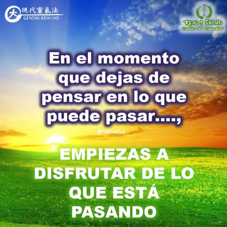 En el momento que dejas de pensar en lo que puede pasar, empiezas a disfrutar…