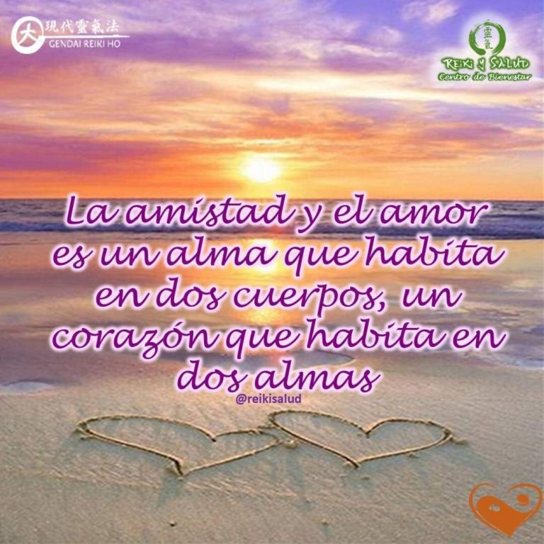 “La amistad y el amor es un alma que habita en dos cuerpos, un corazón…