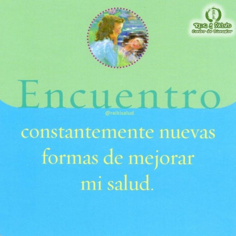 Encuentro constantemente nuevas formas de mejorar mi salud, Louise Hay.