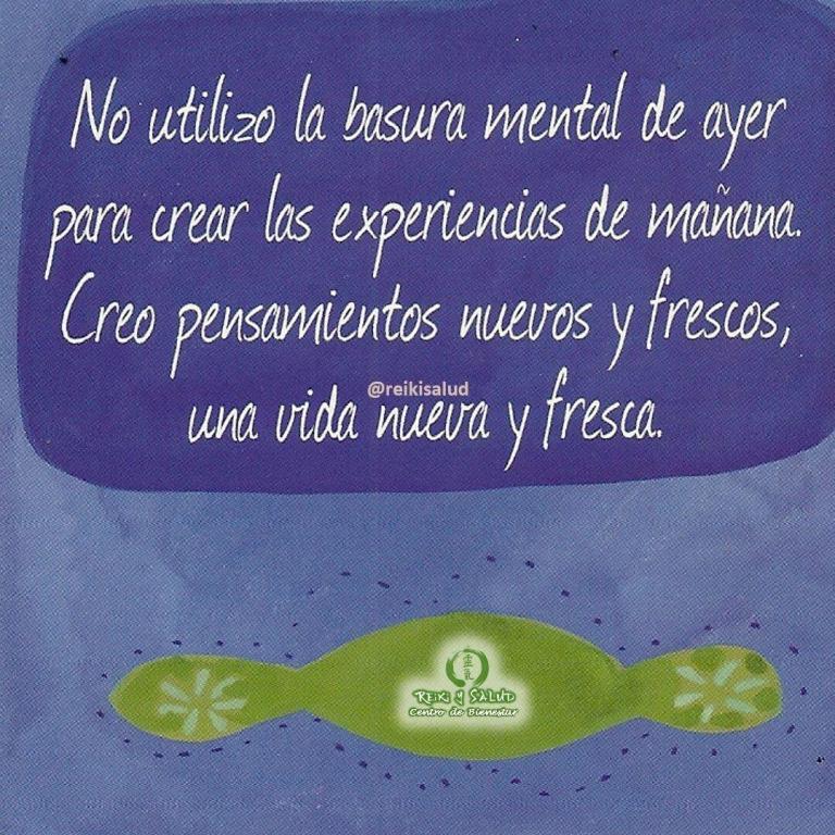 No utilizo la basura mental de ayer para crear las experiencias de mañana. Creo pensamientos…