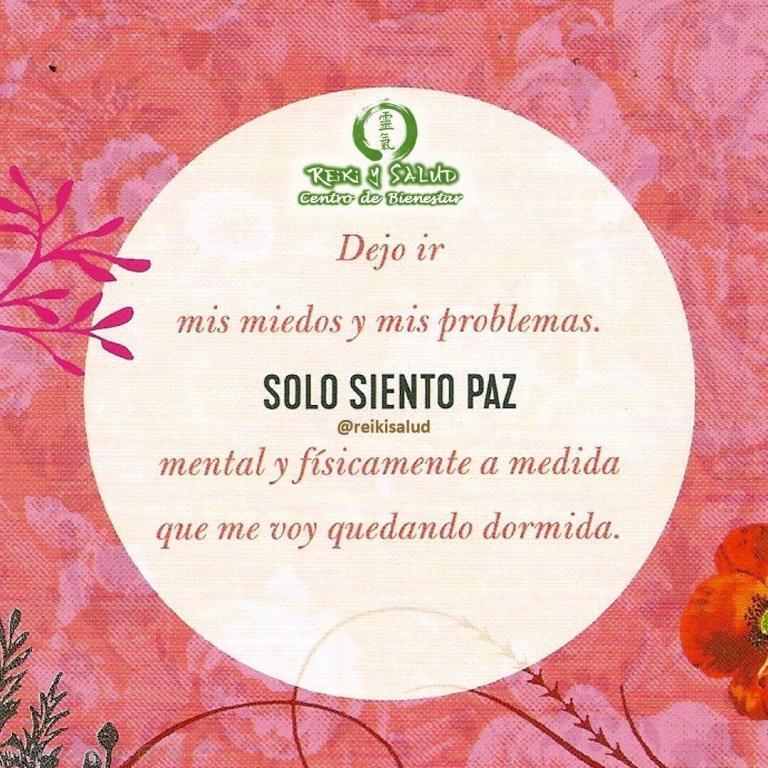 Dejo ir mis miedos y mis problemas. SOLO SIENTO PAZ mental y físicamente a medida…