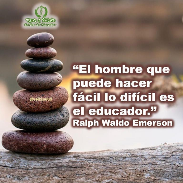 “El hombre que puede hacer fácil lo difícil es el educador.”, Ralph Waldo Emerson. Lo…