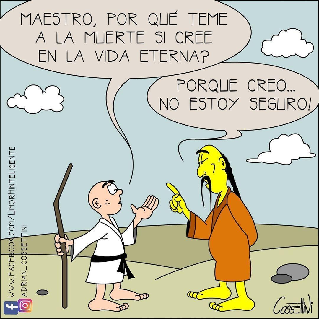 ¿Maestro, por qué teme a la muerte si cree en la vida eterna? Por creo...No estoy seguro!Gracias, Gracias, gracias a @adrian_cossettini por sus espectaculares publicaciones y reflexiones; y ustedes por acompañarme cada día, Gassho, @dinopierini