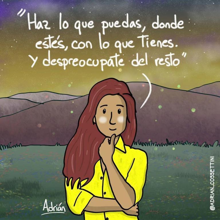 ️ Haz lo que puedas, donde estés, con lo que tienes, y despreocupate del resto.…