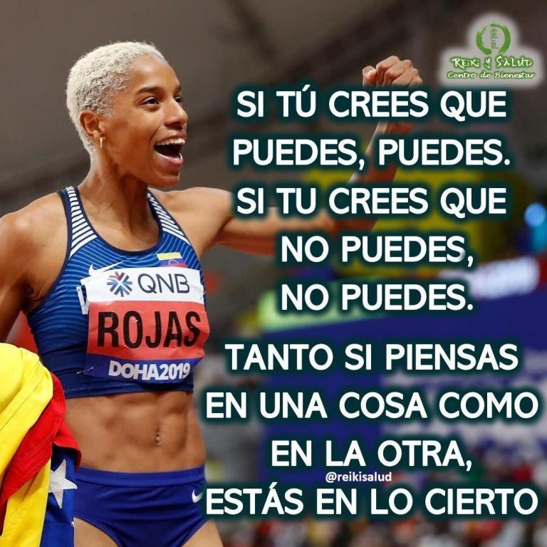 Si tú crees que puedes, PUEDES. Si tú crees que NO puedes, NO PUEDES. Tanto…