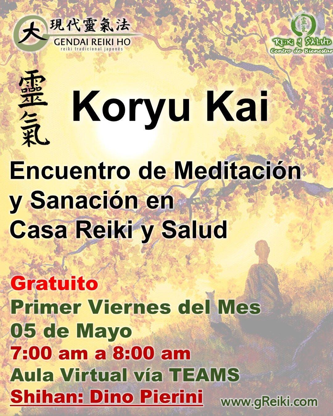 Este próximo VIERNES 05 de MAYO, continuamos con el ciclo de Encuentros de Meditación y Sanación en Casa Reiki y Salud.Como todos los meses, nos reuniremos todos los primeros viernes de casa mes, para realizar juntos un encuentro de Meditación y Sanación. Es sabernos acompañados, compartiendo un mismo camino para volvernos uno con la conciencia del Gran Universo y así alcanzar un elevado despertar. Esta es una tradición desde los inicios de Reiki Ho, donde los practicantes de la Usui Reiki Ryojo Gakkai, se reunían periódicamente, con el objetivo de expandir la vibración energética y consolidar el vínculo con la energía de la más alta vibración.Este encuentro será bajo la modalidad de Koryu Kai. ¿𝐐𝐮𝐞 𝐞𝐧𝐜𝐨𝐧𝐭𝐫𝐚𝐫𝐚𝐬?:️ Leeremos un Poema del Emperador Meiji️ Realizaremos una meditación sanadora, utilizando las técnicas de la Gendai Reiki Ho.️Conversaremos sobre temas de interés general y aclarar dudas o inquietudes. Fecha: Viernes 05 de Mayo Horario: 7 a 8:15 am, hora Venezuela (Caracas GTM -4:00) Lugar: Plataforma Microsoft TEAMS. (Sala Virtual Casa Reiki y Salud)️ Inversión: Evento GratuitoNo hace falta registro solo participar. Como recibes el enlace de acceso:️ El enlace de acceso a la sala virtual y los encuentros mensuales, estarán publicados siempre en el perfil de la cuenta @reikisalud (greiki.com/info)️ Los recibirás siempre en el boletín informativo de Casa Reiki y Salud, si te registras.️ Participando en el grupo de Whatsapp "Sanando con Reiki" Shihan: Dino Pierini (@dinopierini)Gracias, gracias, gracias, Námaste, @dinopierini🌍 Página WEB: www.gReiki.com#bienestar #reikimaracaibo #reikizulia #reikivenezuela #reikisalud #totalcoherencia #reikisalud #smile #reikiusui #gendaireiki #gendaireikiho #usuireiki #usuireikiho #usuireikiryoho #reikigendai #mikaousui #reijukai #encuentroreiki #salud #bienestar #meditacion #koryukai