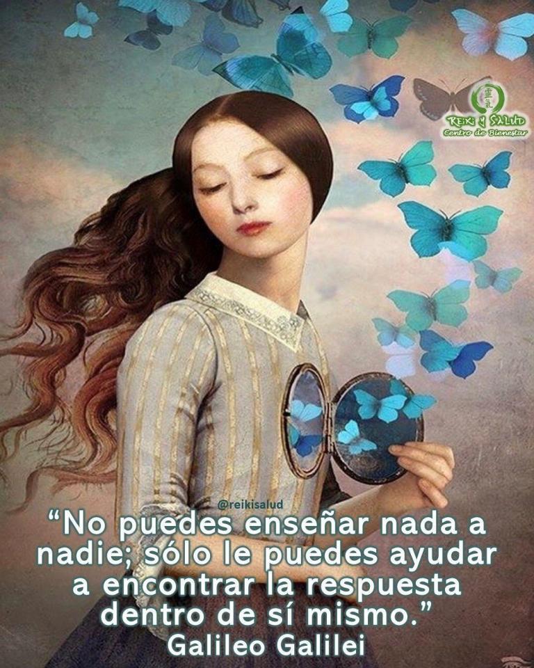 “No puedes enseñar nada a nadie; sólo le puedes ayudar a encontrar la respuesta dentro…