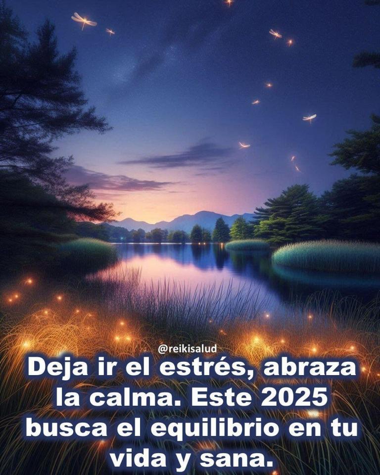 Deja ir el estrés, abraza la calma. Este 2025 busca el equilibrio en tu vida…