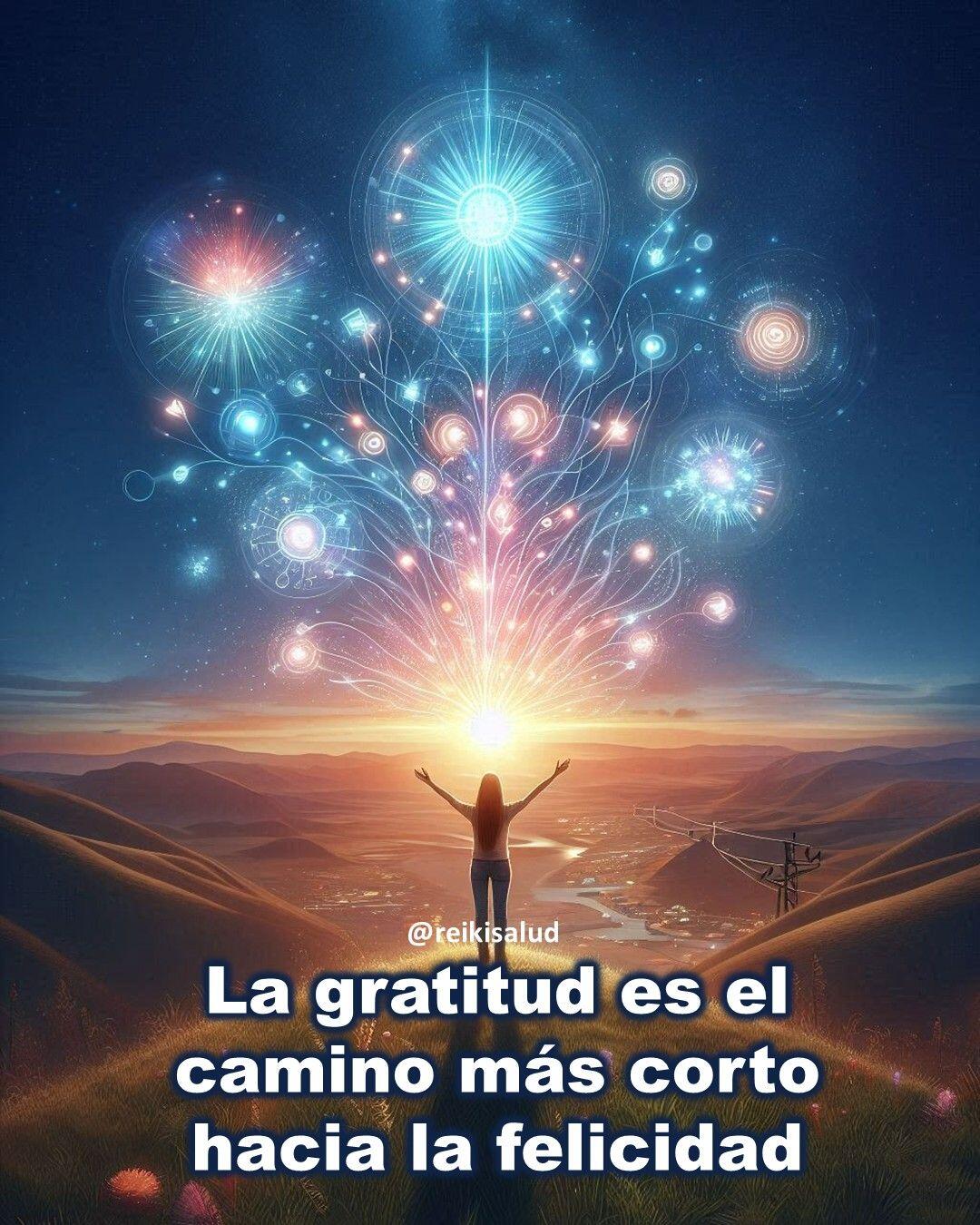 La gratitud es el camino más corto hacia la felicidad. - Reiki y Salud