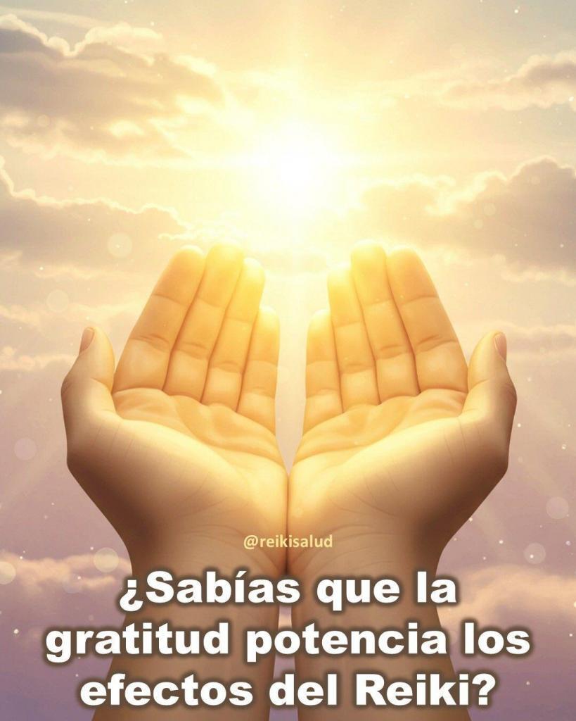¿Sabías que la gratitud potencia los efectos del Reiki? - Reiki y Salud