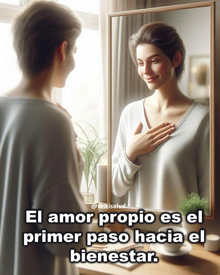 El amor propio es el primer paso hacia el bienestar.