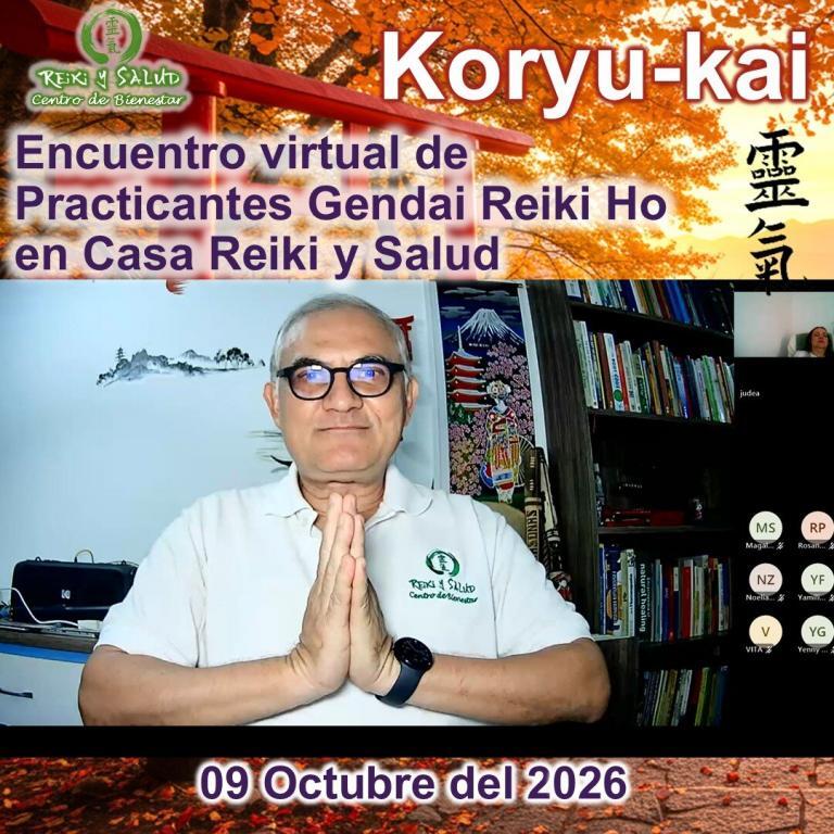 Encuentro Virtual de Practicantes Koryu Kai 9 Octubre 2026 en Casa Reiki y Salud